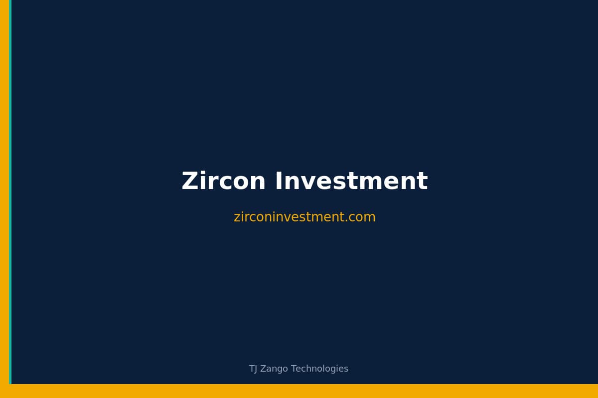 Zircon Investment, Zircon Investment